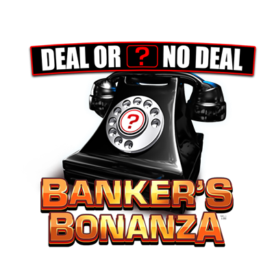 Deal or No Deal Banker’s Bonanza