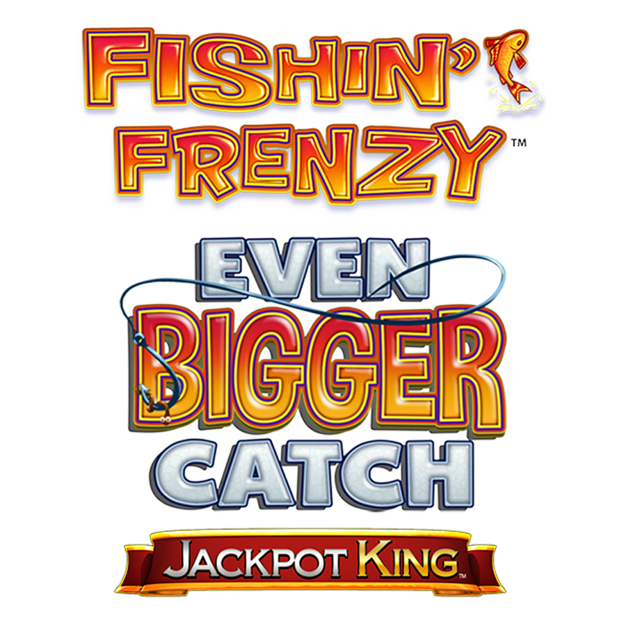 Fishin' Frenzy Even Bigger Catch Jackpot King