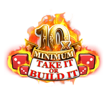 10x Minimum Take It Or Build It