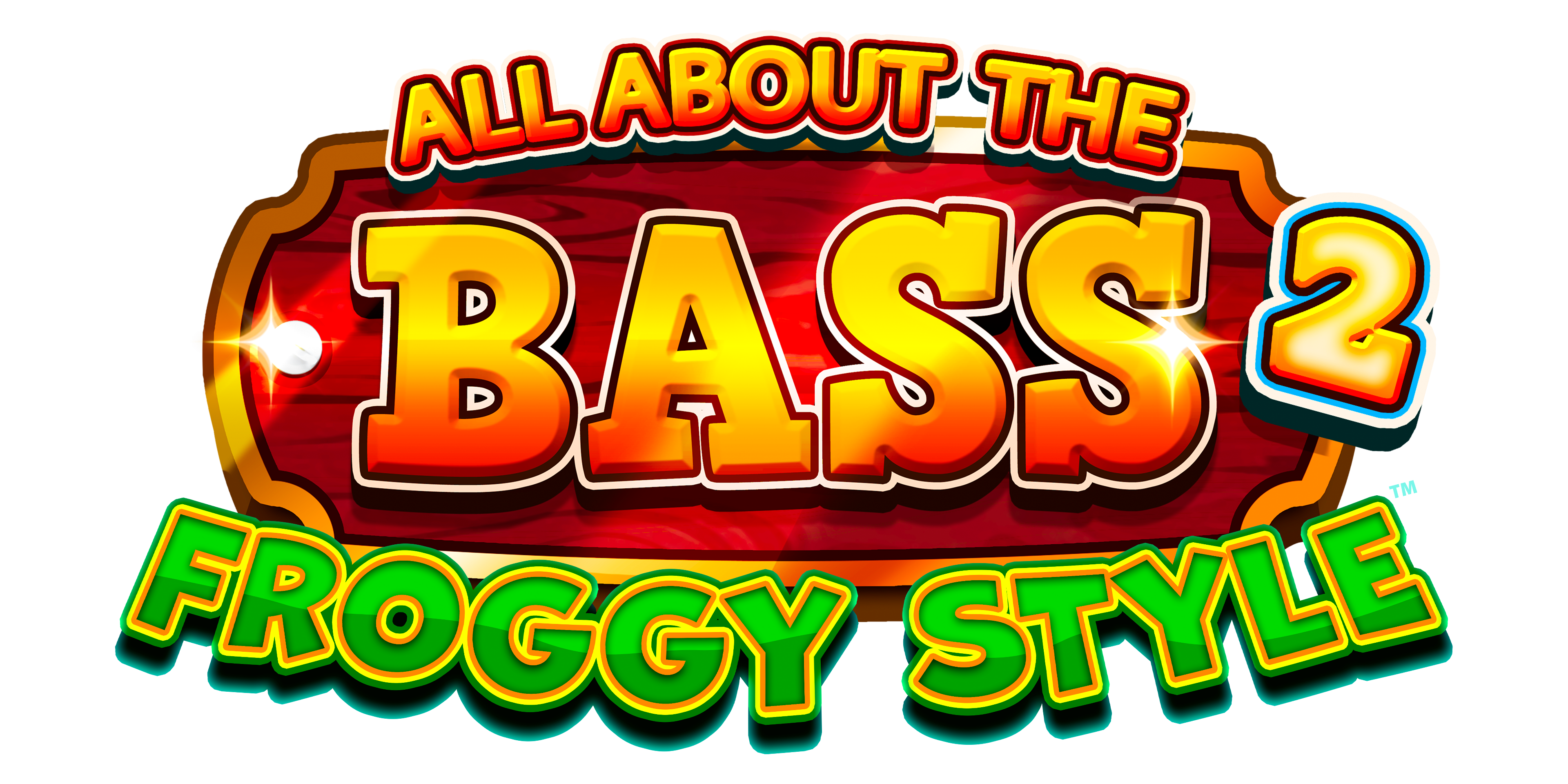 All About the Bass 2: Froggy Style
