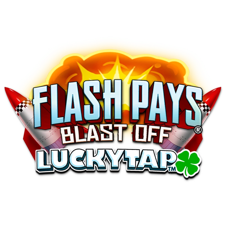 Flash Pays Blast Off Lucky Tap