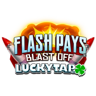 Flash Pays Blast Off Lucky Tap
