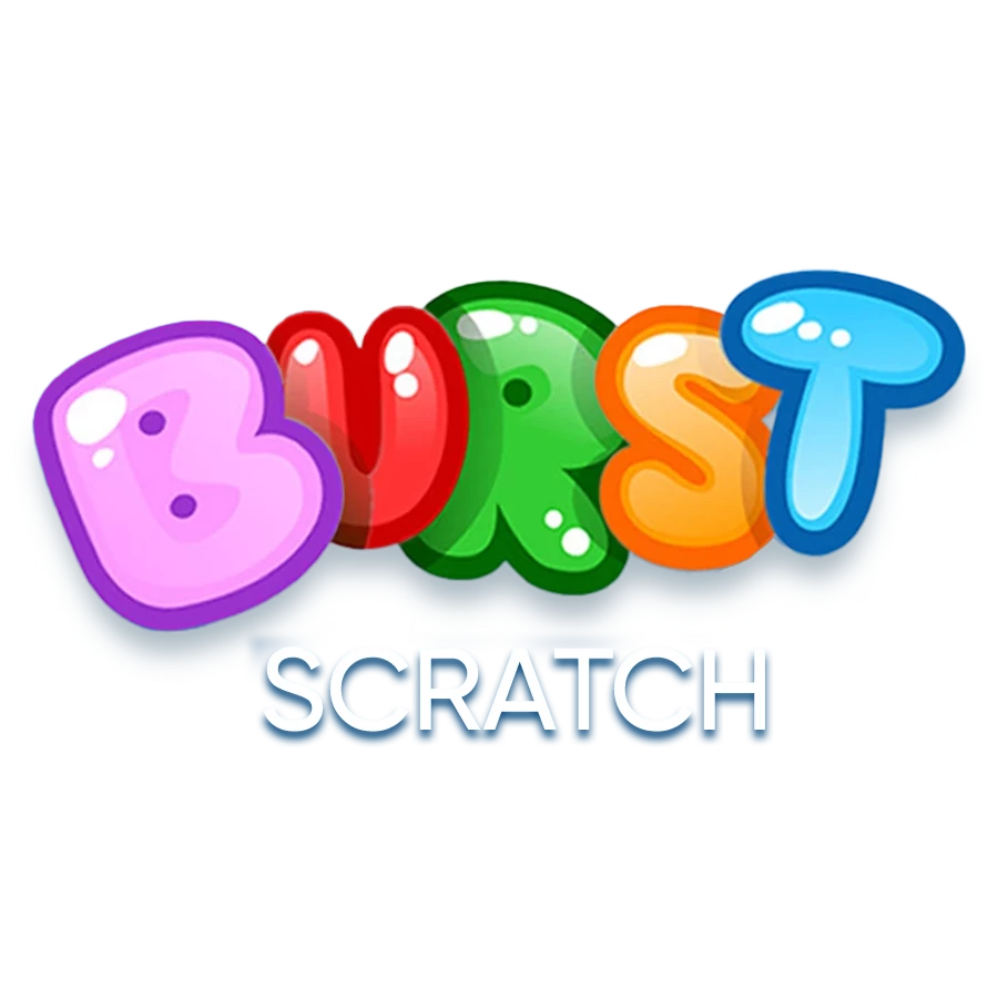 Burst Scratch