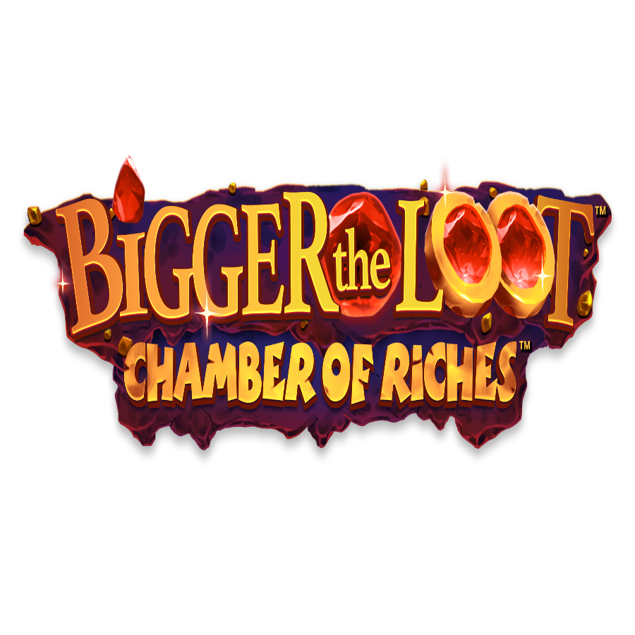 Bigger The Loot - Chamber of Riches