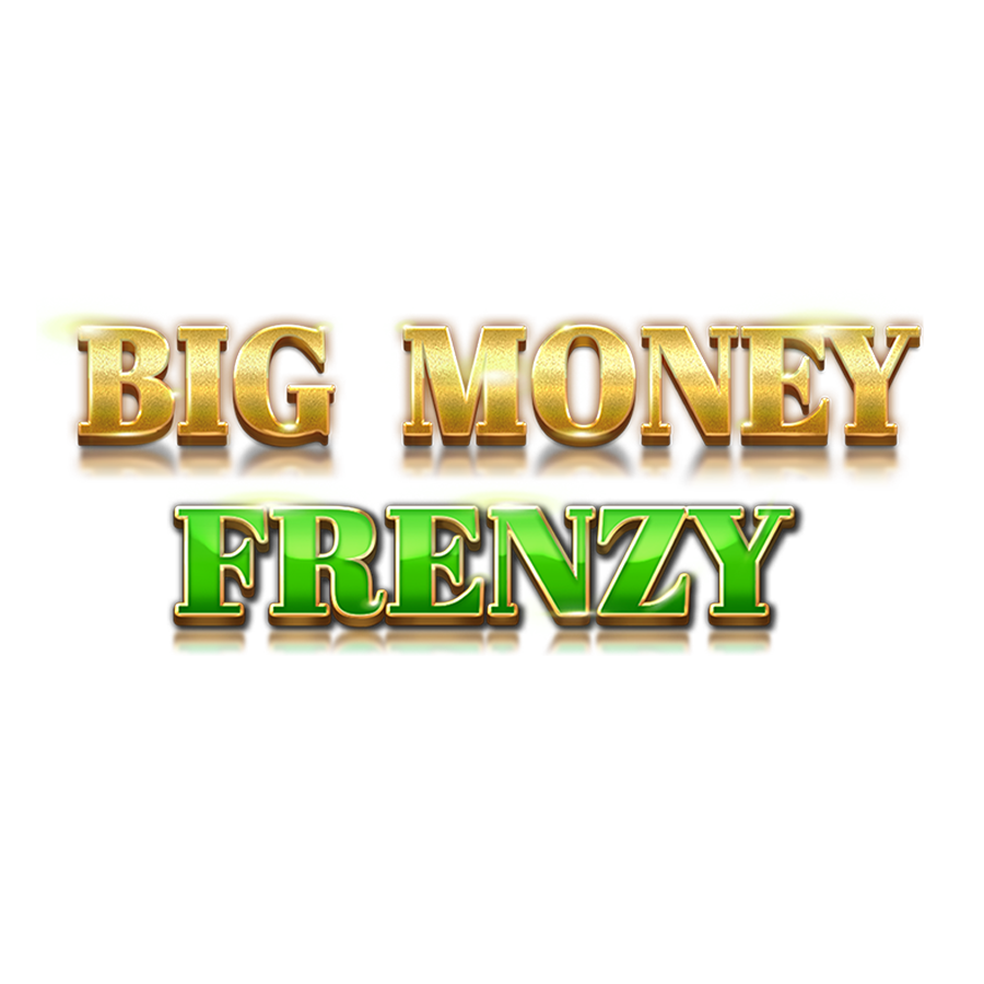 Big Money Frenzy
