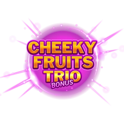 Cheeky Fruits Trio Bonus
