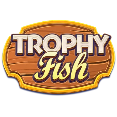 Trophy Fish