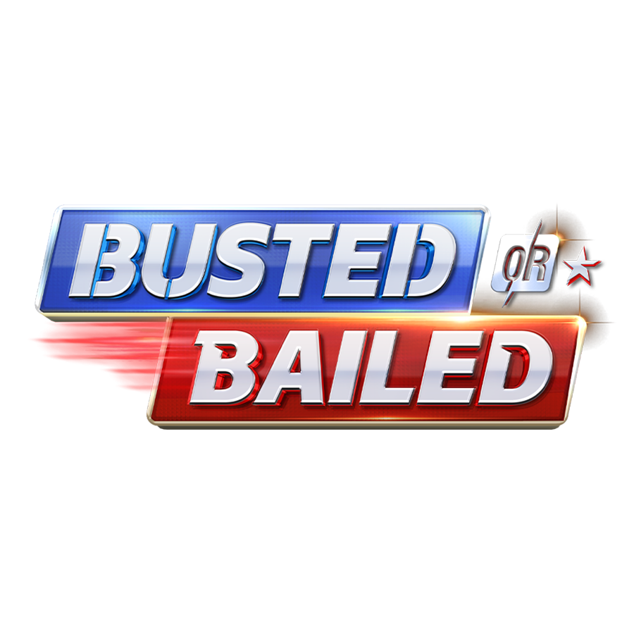 Live Busted or Bailed