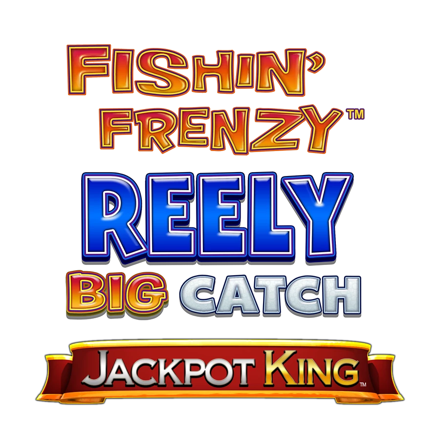 Fishin' Frenzy Reely Big Catch Jackpot King