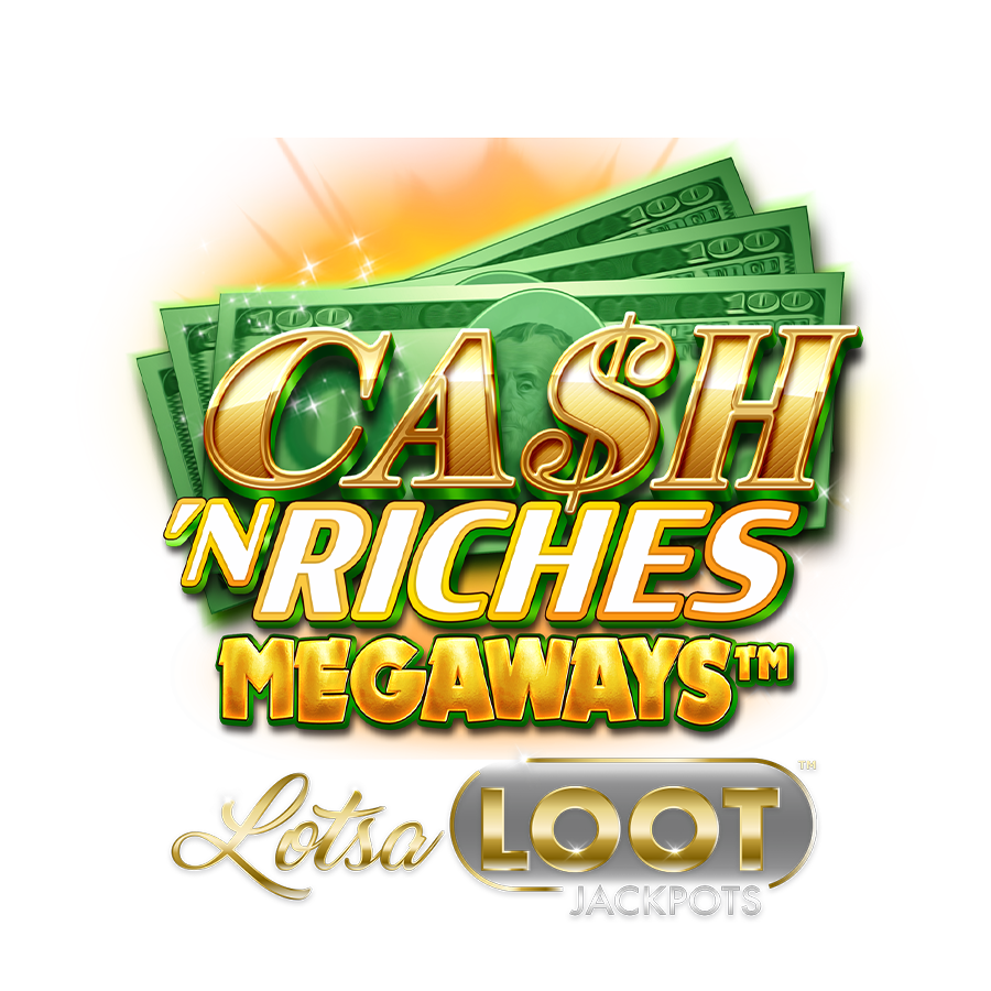 Lotsaloot: Cash N Riches Megaways