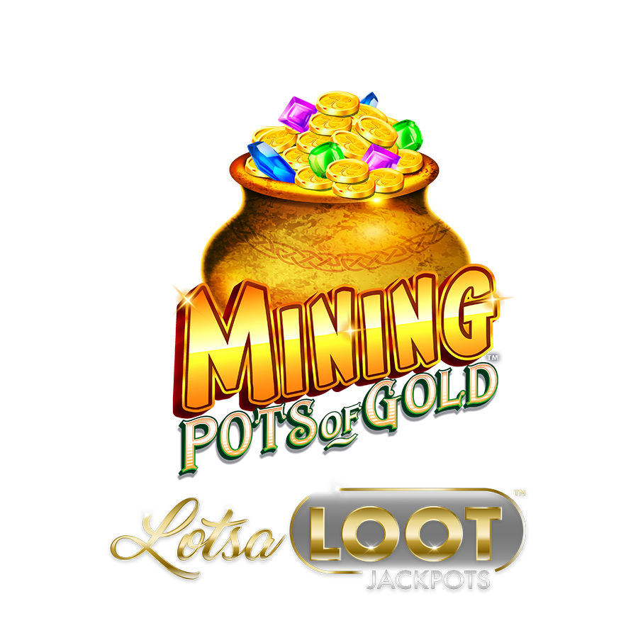 Lotsaloot:  Mining Pots of Gold