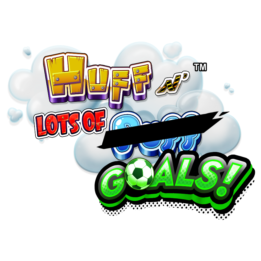 Huff N Lots of Goals