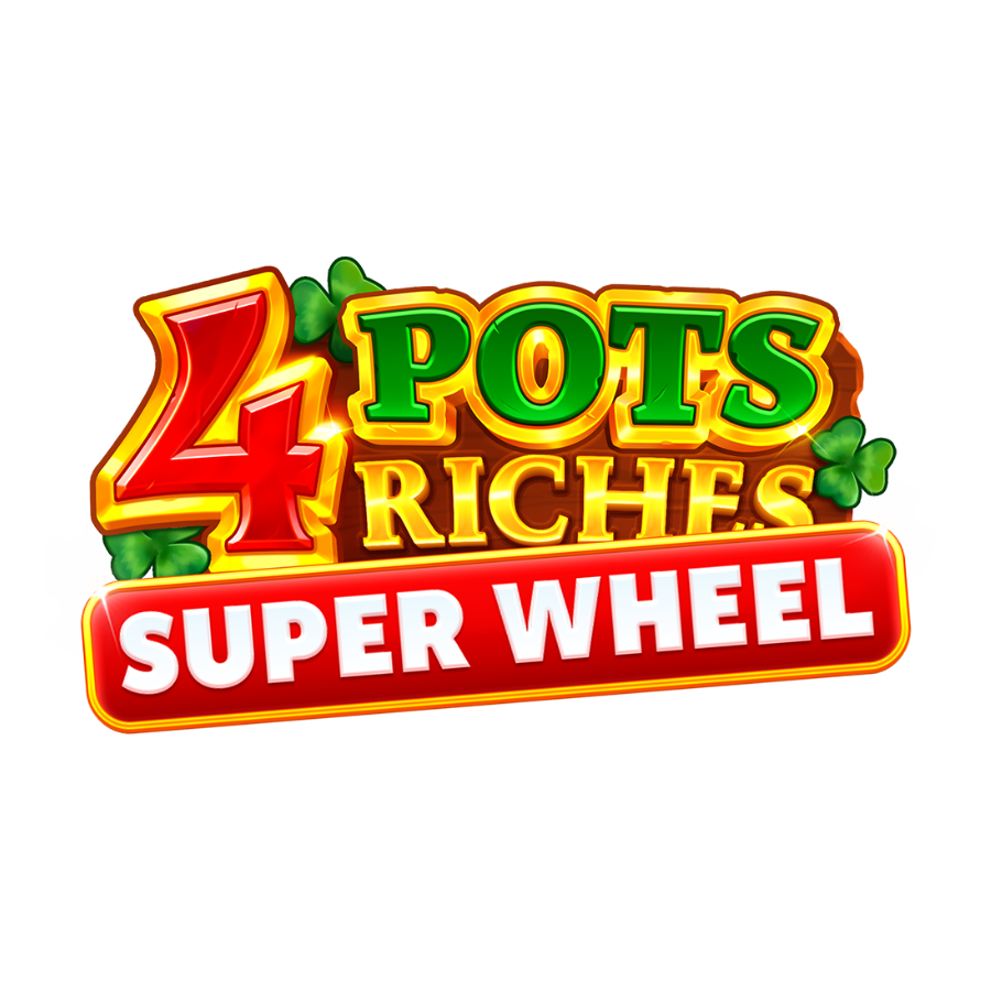 4 Pots Riches: Super Wheel