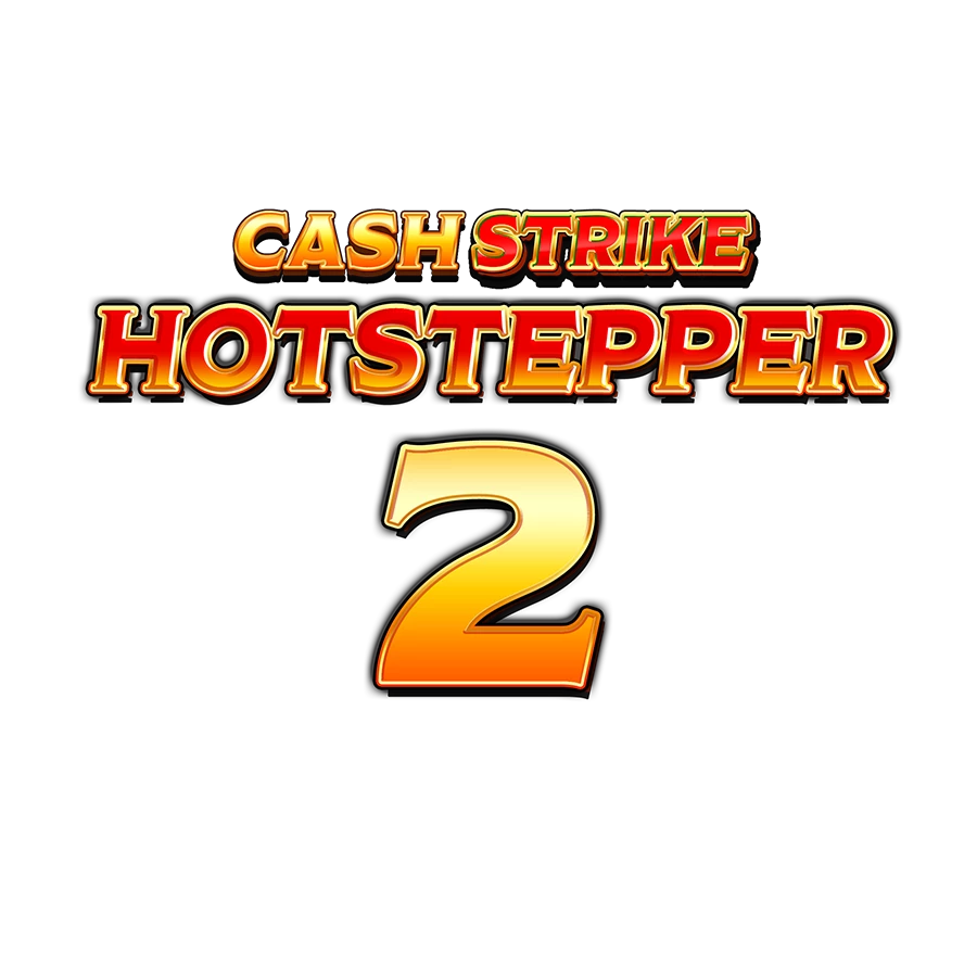 Cash Strike Hotstepper 2