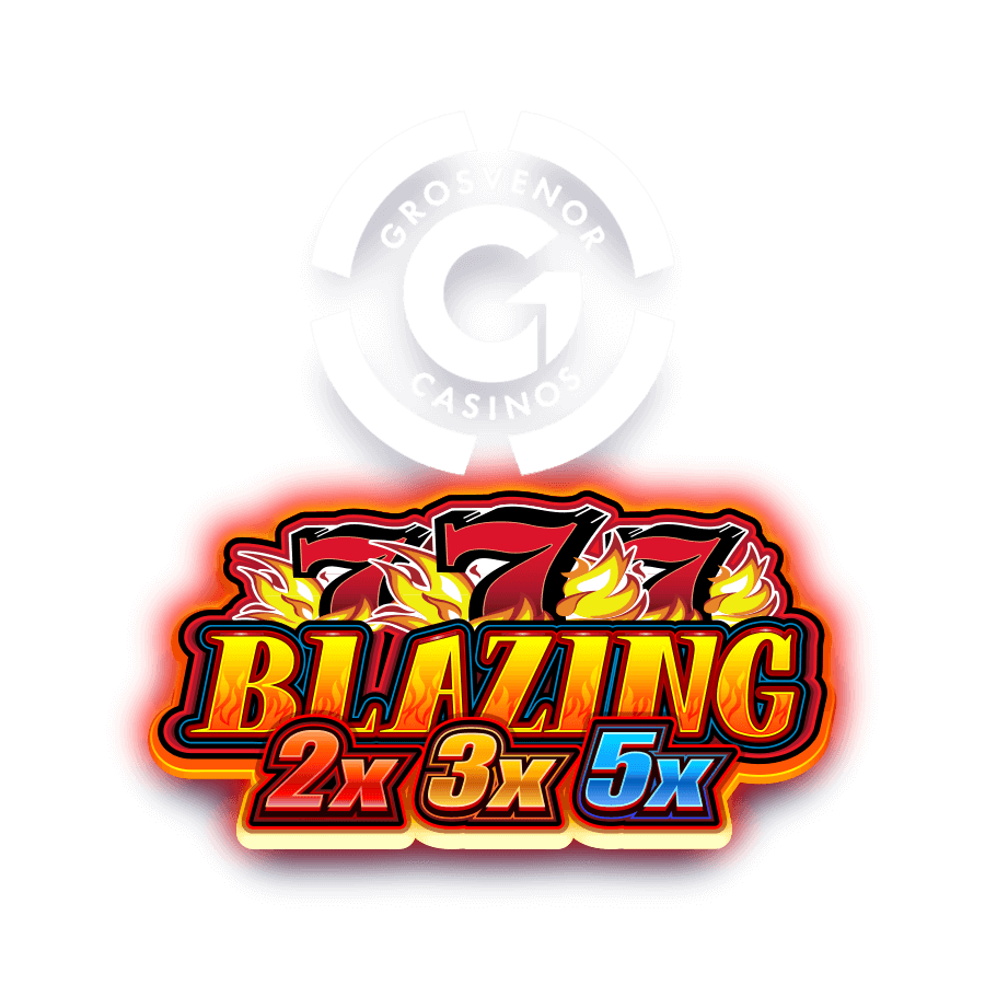 Grosvenor Casinos Blazing 777 2x 3x 5x