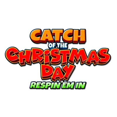 Catch of the Christmas Day Respin 'Em In