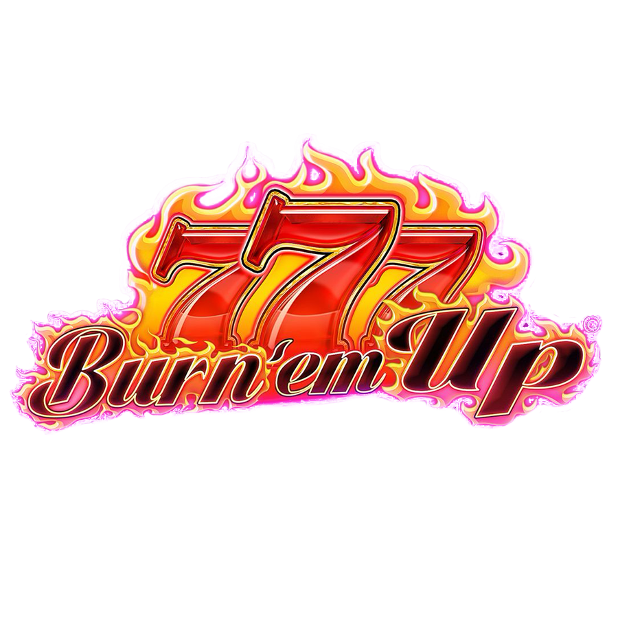 777 Burn Em Up