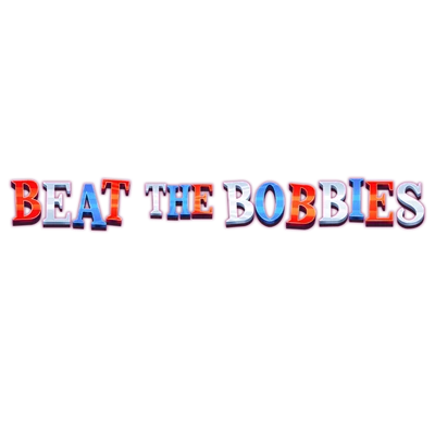 Beat the Bobbies- Progressive