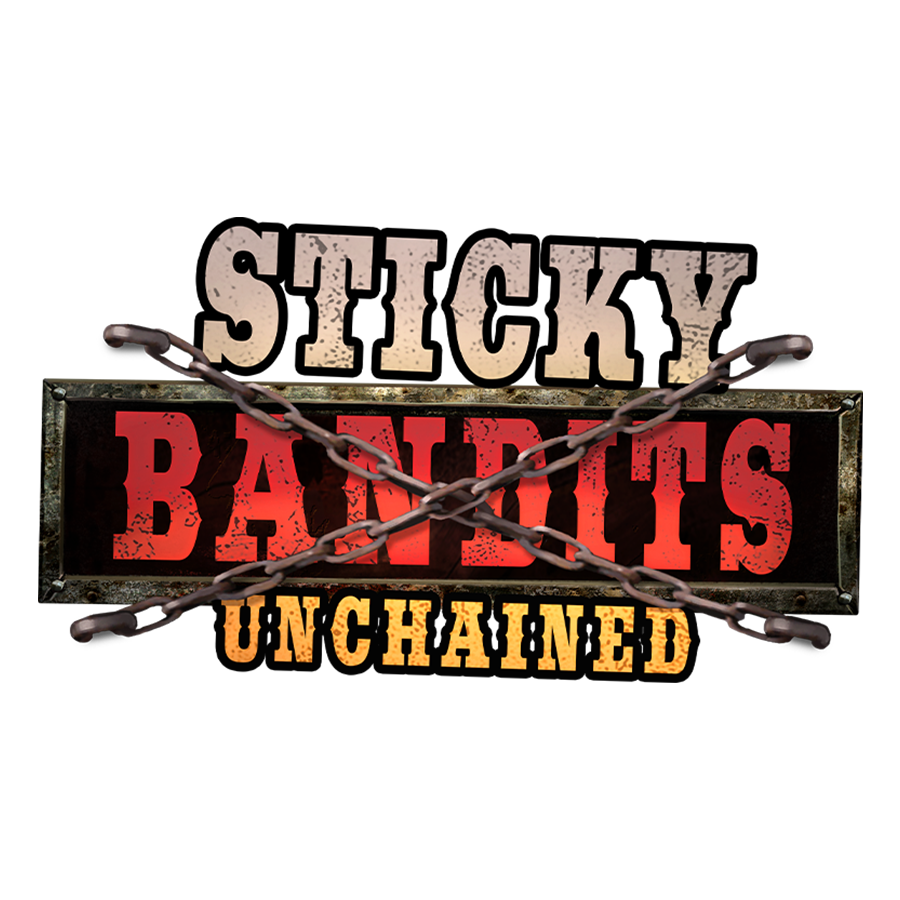 Sticky Bandits Unchained