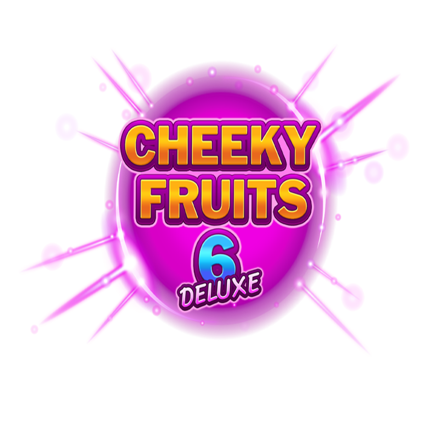 Cheeky Fruits 6 Deluxe