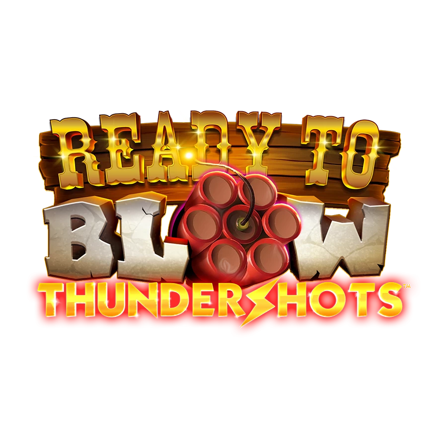 R-e-a-d-y-t-o-B-l-o-w-T-h-u-n-d-e-r-s-h-o-t-s