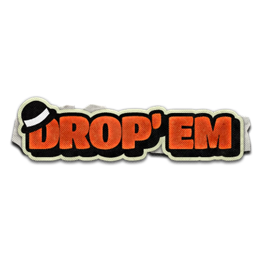Drop'em