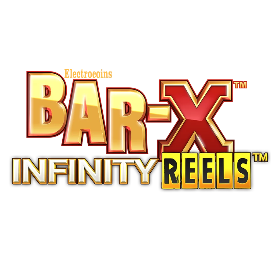 Bar-X Infinity Reels