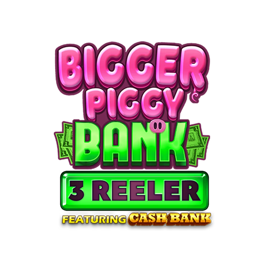 Bigger Piggy Bank 3 Reeler