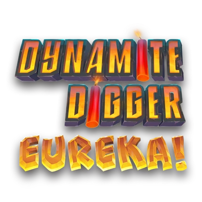 Dynamite Digger Eureka