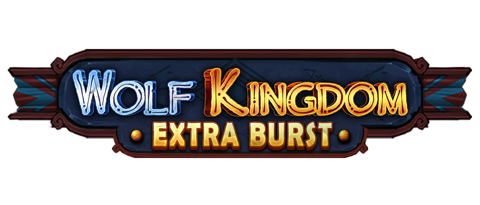 Wolf Kingdom Extra Burst