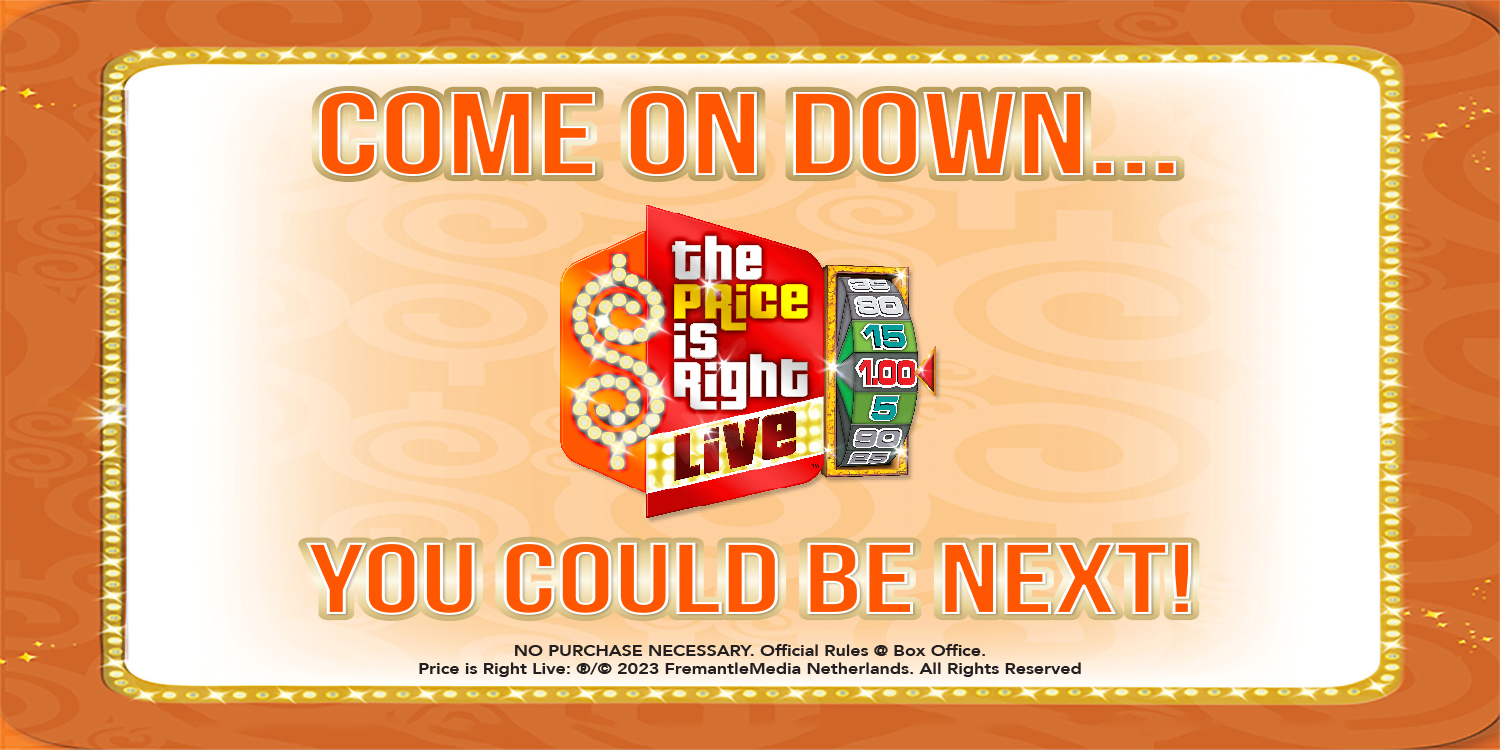 THE PRICE IS RIGHT LIVE Official Box Office Smart Financial