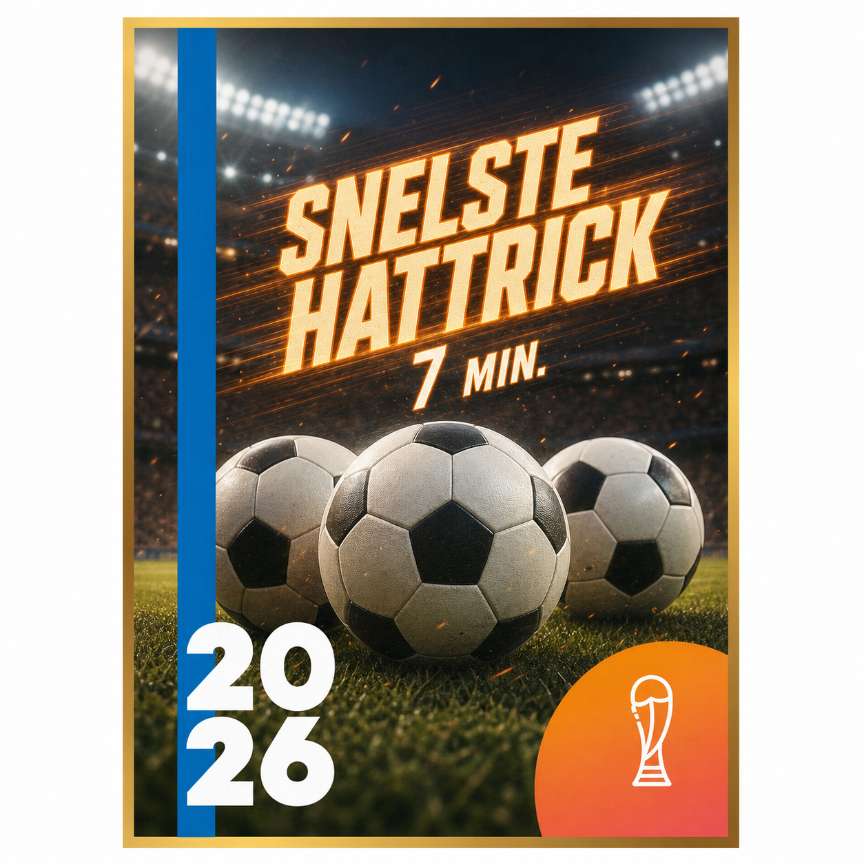 DELTA WK Voetbal 2026 Voetbal Weetjes Hattrick Laszlo Kiss