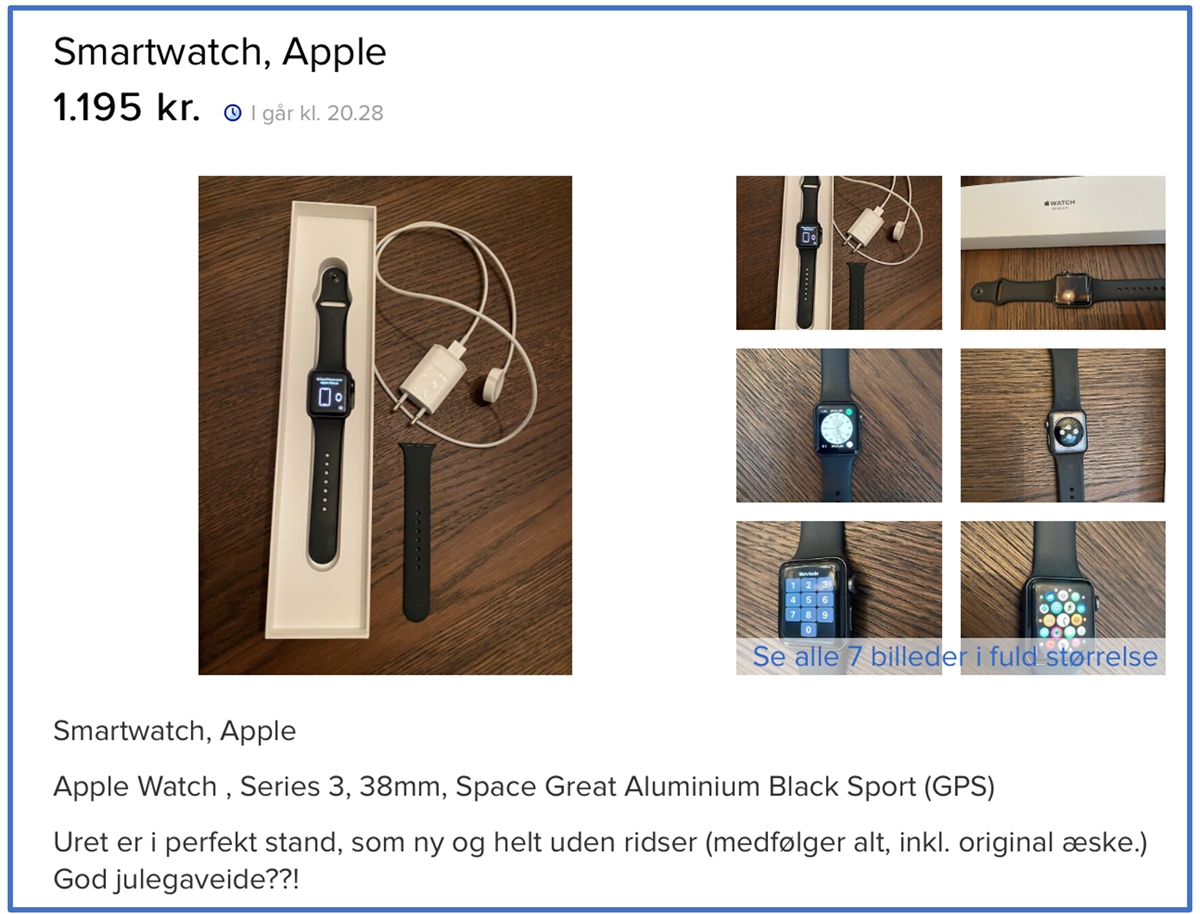 Der findes et hav af Apple Watches på DBA, som er i rigtig god stand. De koster langt under nyprisen, så det er bare med at kigge efter på DBA, hvis du vil glæde en af dine nærmeste eller dig selv med et Apple Watch.