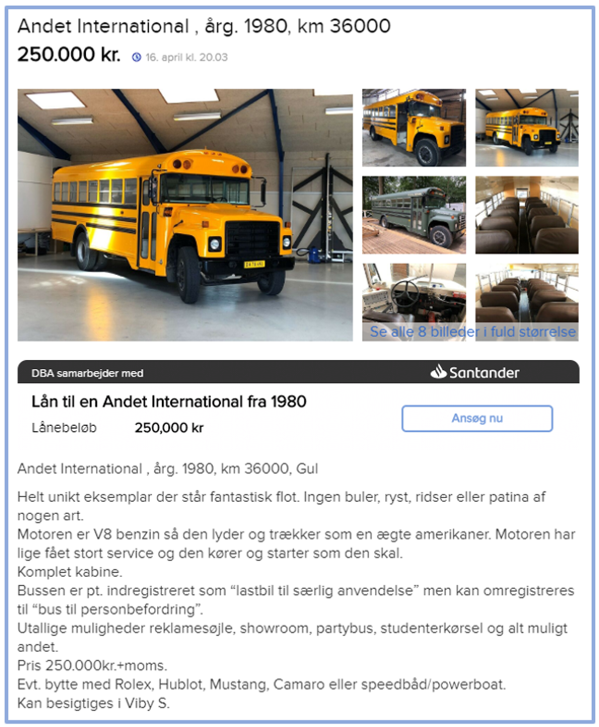 Bo har sat skolebussen til salg på DBA for 250.000 kroner.