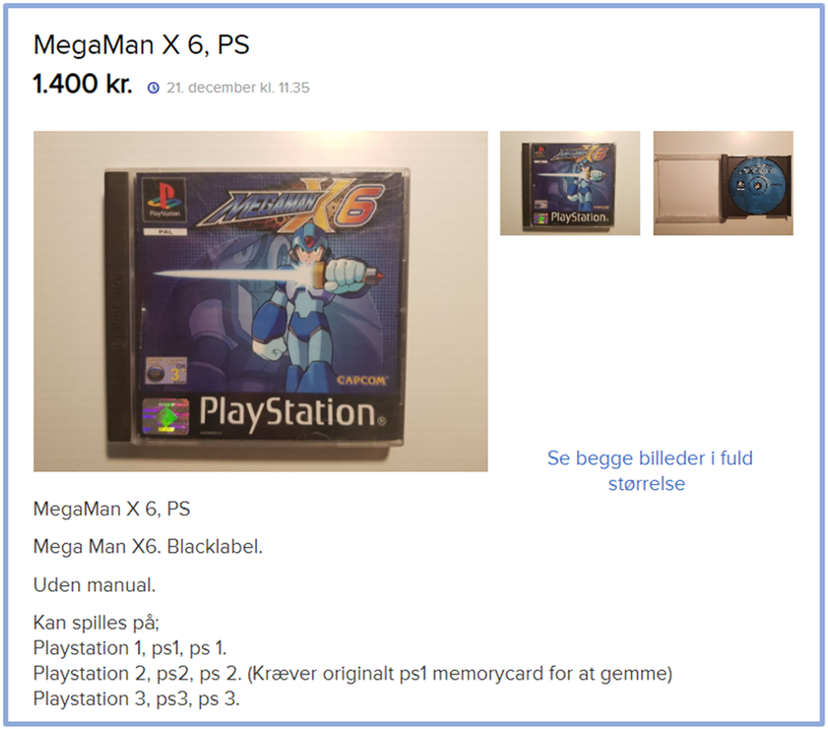 Det dyreste videospil på DBA er – i skrivende stund – PlayStation-spillet 'MegaMan X6'.