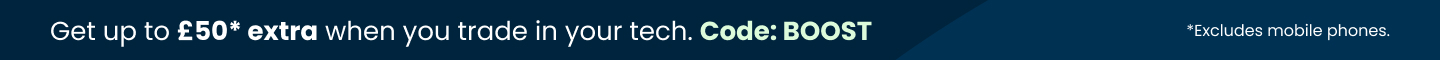 Up to £50 extra with code BOOST