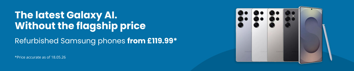 Refurbished Samsung Phones from £119.99
