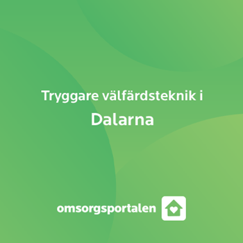 Samarbete för tryggare välfärdsteknik i Dalarna