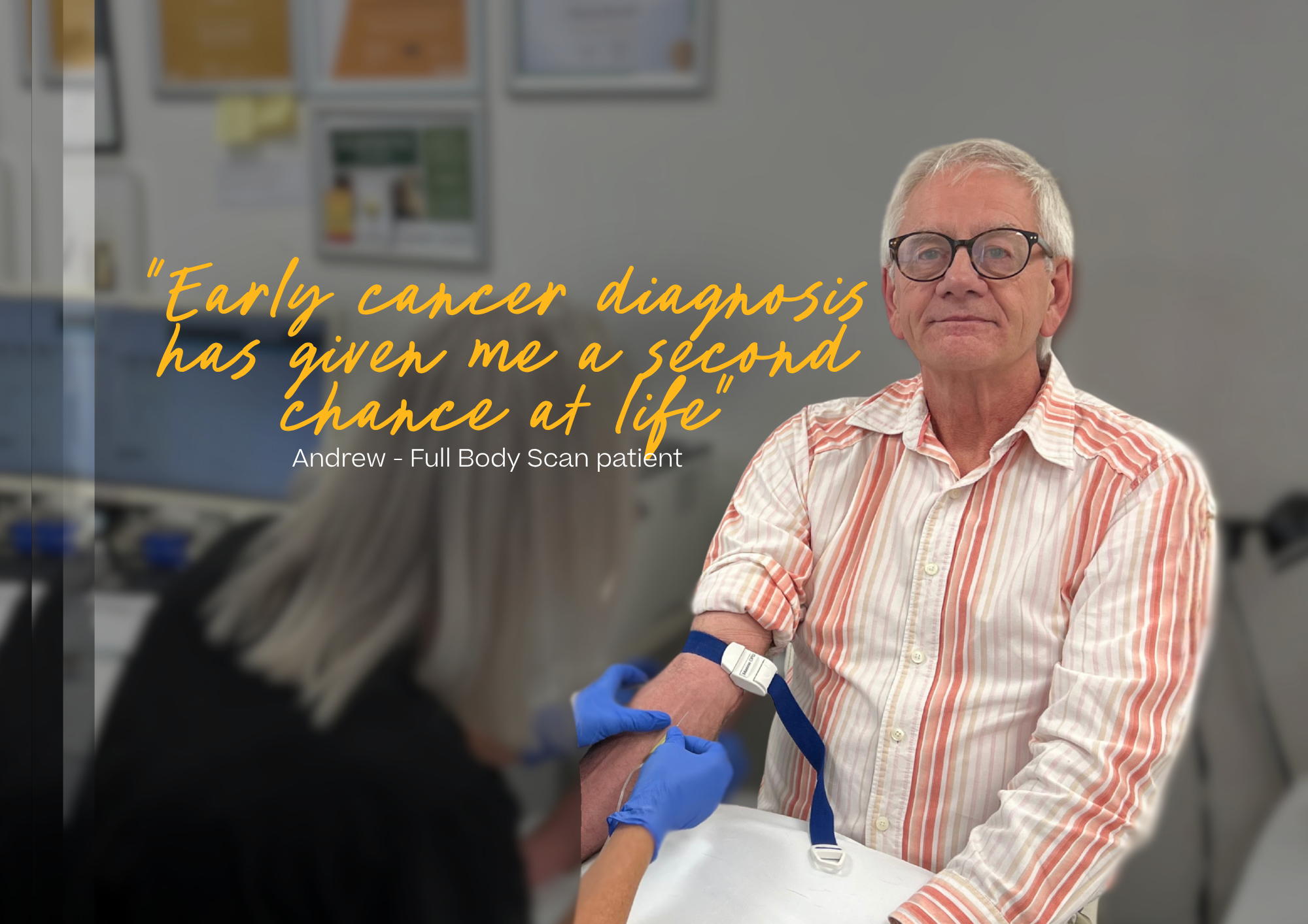 Andrew - full body scan patient and early cancer detection