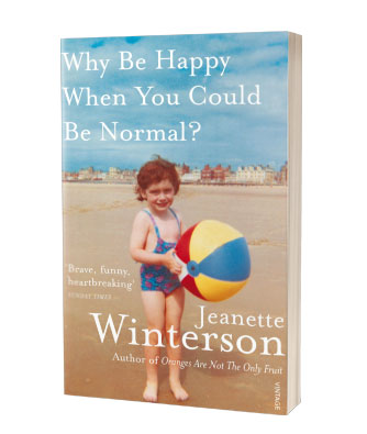 'Why Be Happy When You Could be Normal' af Jeanette Winterson