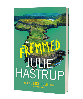 'Fremmed' af Julie Hastrup - 10. bog i Rebekka Holm-serien