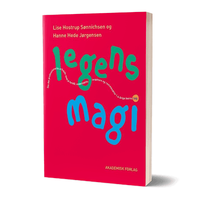 'Legens magi' af Lise H. Soennichsen og Hanne H. Joergensen