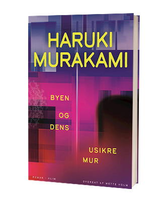 'Byen og dens usikre mur' af Haruki Murakami