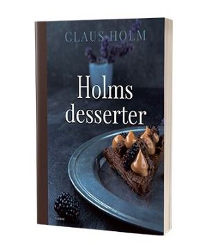 'Holms desserter' af Claus Holm