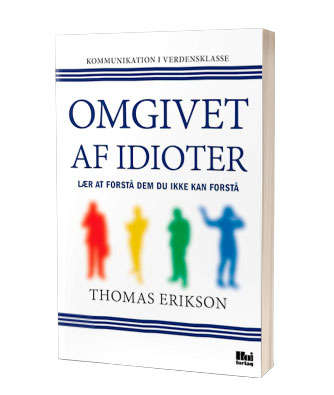 'Omgivet af idioter' af Thomas Erikson - find bogen hos Saxo
