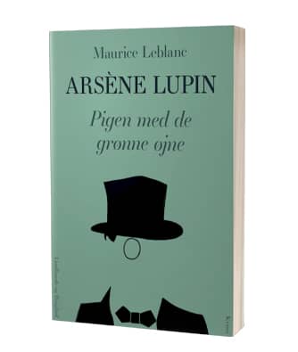 'Arsène Lupin - pigen med de grønne øjne' af Maurice Leblanc