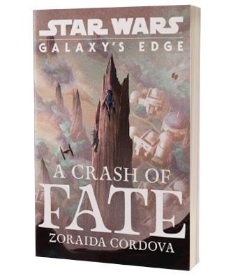 'Star wars Galaxys edge a crash of fate' af Zoraida Cordova