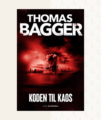 'Koden til kaos' af Thomas Bagger