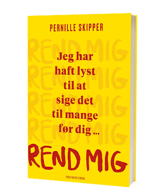 Ny bog af Pernille Skipper - 'Rend mig'