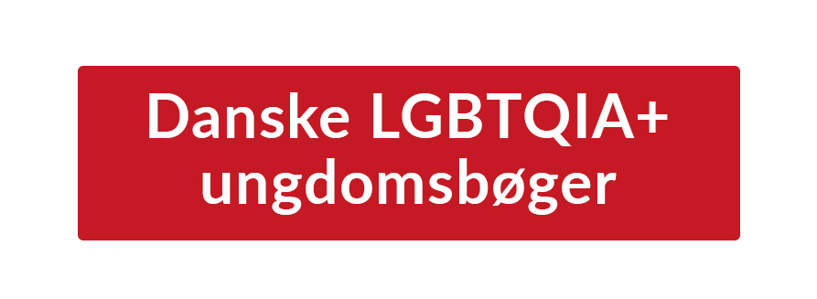 Danske LGBTQIA+ ungdomsbøger